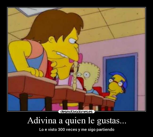 Adivina a quien le gustas... - 