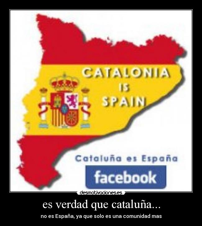 carteles cataluna espana toa vida que guste vaya francia desmotivaciones