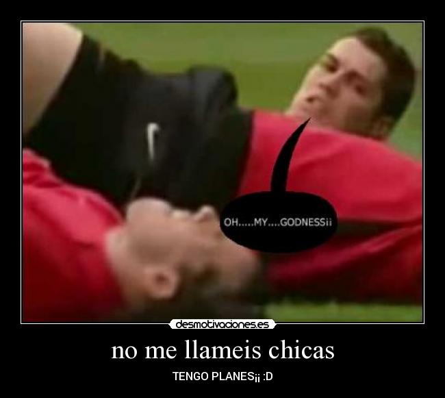 no me llameis chicas - 