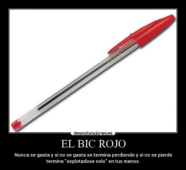 EL BIC ROJO -