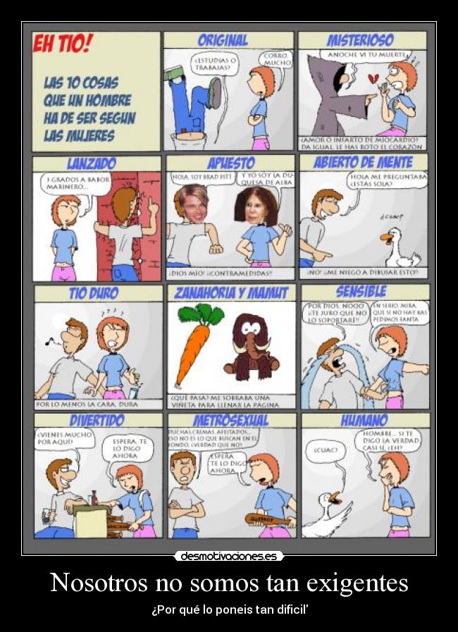 carteles cosas hombre nosotros exigentes desmotivaciones