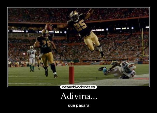 Adivina... - que pasara