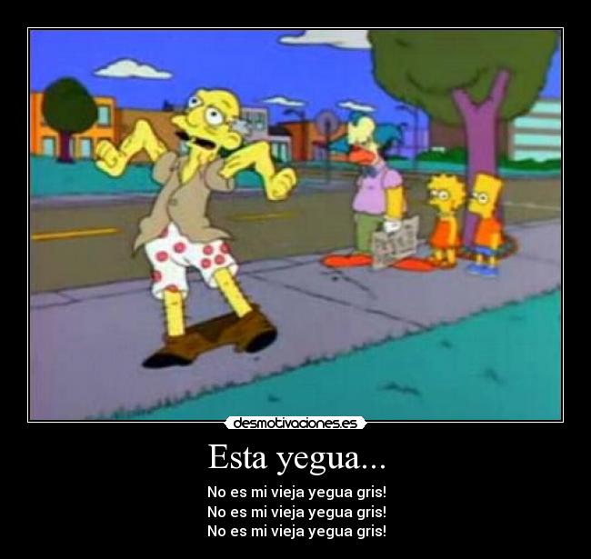 Esta yegua... - 