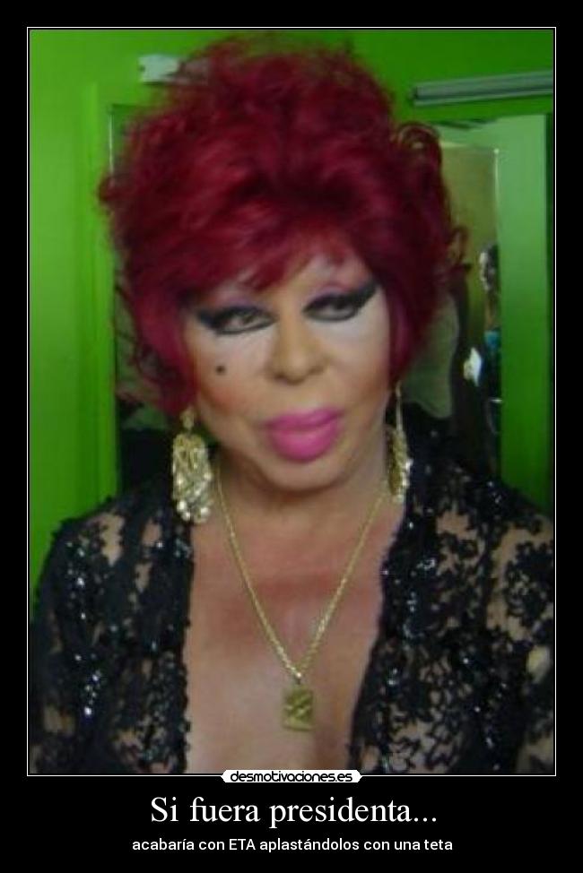 Si fuera presidenta... -