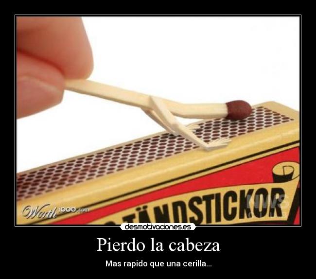 Pierdo la cabeza -