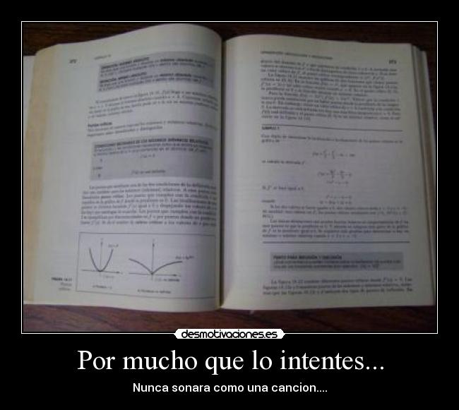 Por mucho que lo intentes... - Nunca sonara como una cancion....