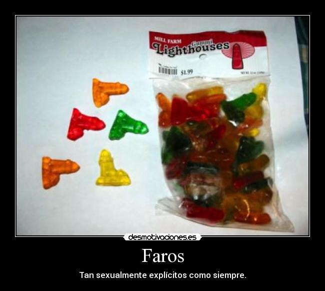 Faros - Tan sexualmente explícitos como siempre.