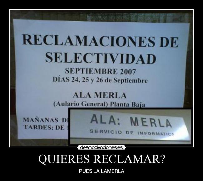 QUIERES RECLAMAR? -