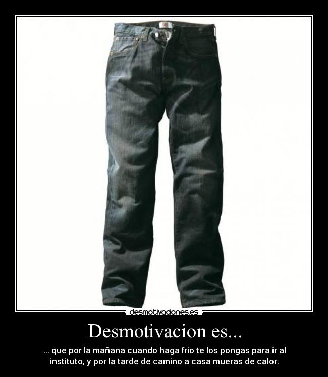 Desmotivacion es... - 