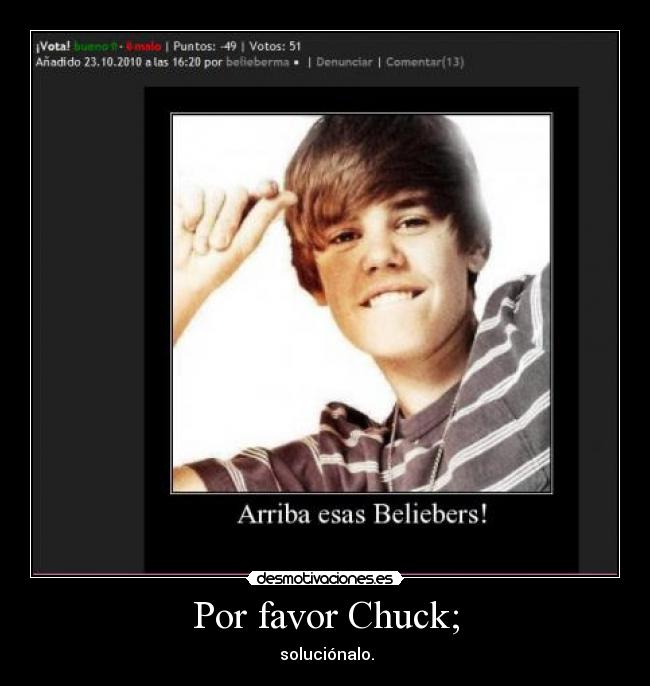Por favor Chuck; -