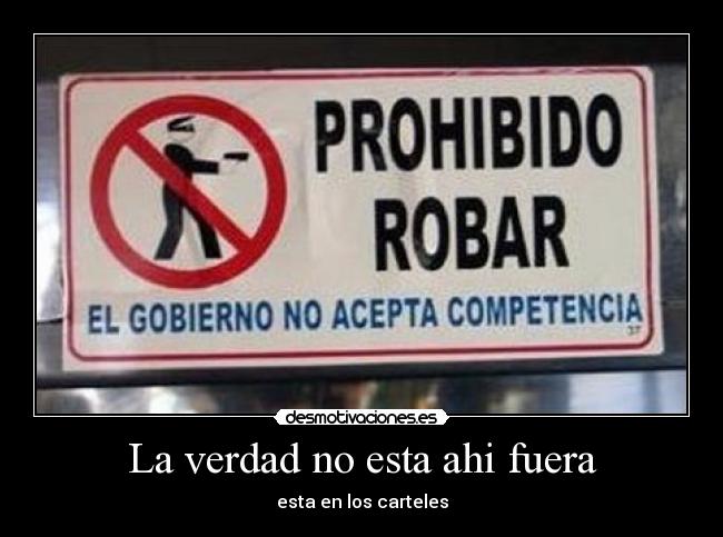 La verdad no esta ahi fuera - esta en los carteles