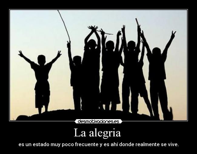 La alegria -