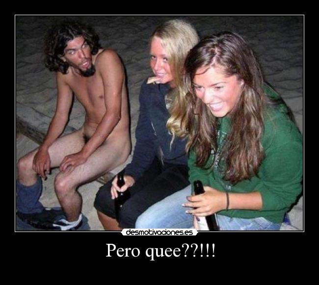 Pero quee??!!! - 