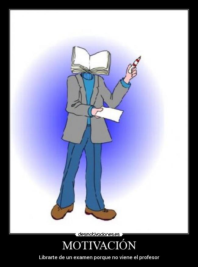 carteles motivacion examen profesor desmotivaciones