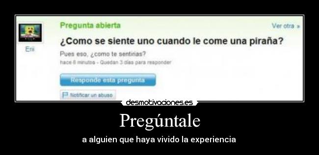 carteles preguntas idiotas desmotivaciones