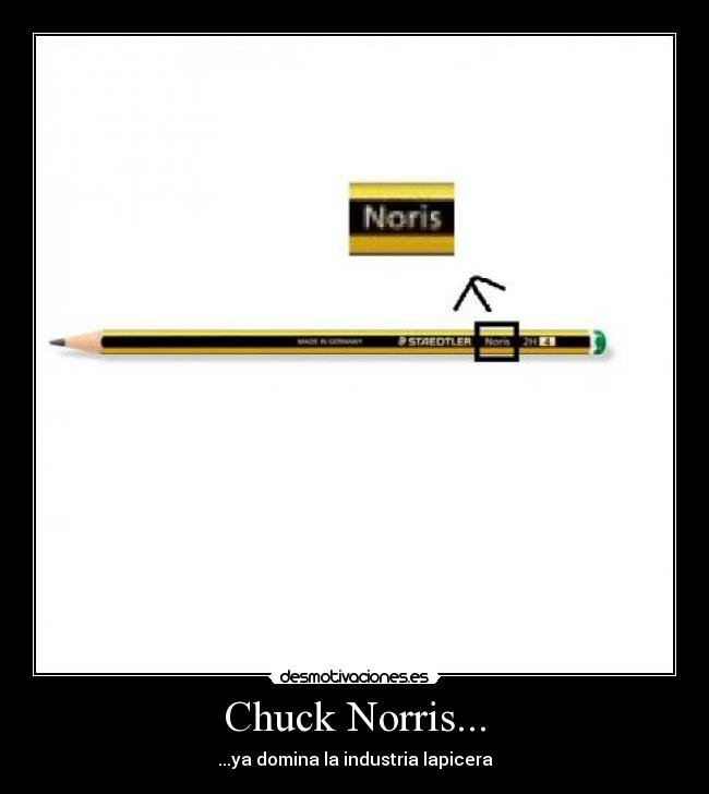 carteles chuck norris lapiz lapices industria desmotivaciones
