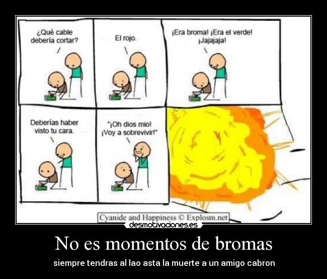 No es momentos de bromas - 
