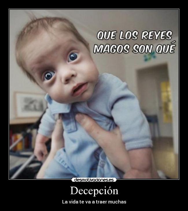 Decepción - La vida te va a traer muchas
