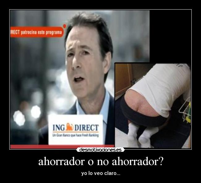 carteles ahorradores del mundo desmotivaciones