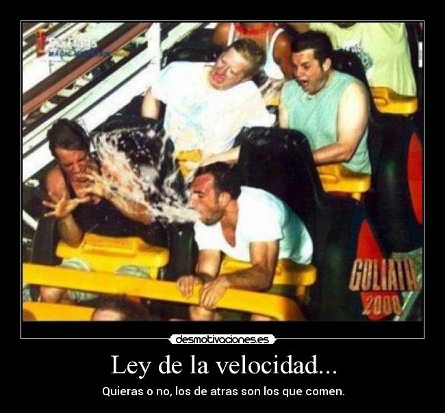 Ley de la velocidad... - 