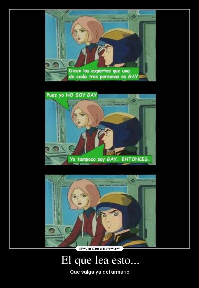 El que lea esto... - Que salga ya del armario