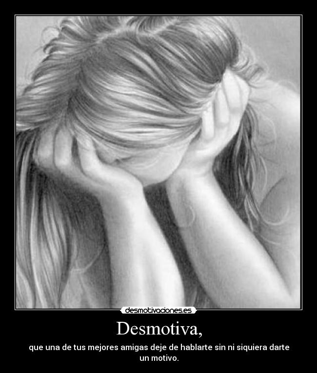 Desmotiva, -
