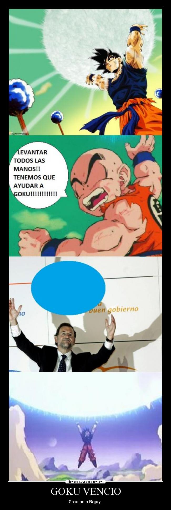 GOKU VENCIO - Gracias a Rajoy..