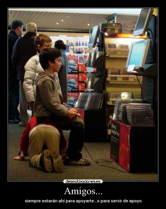 Amigos... -