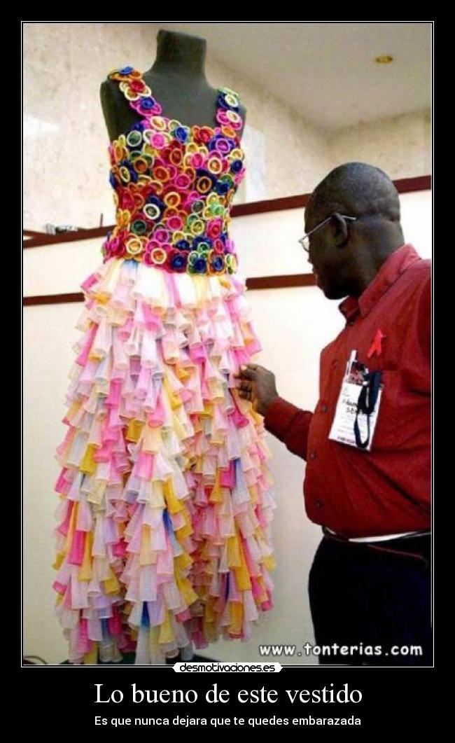 Lo bueno de este vestido - 