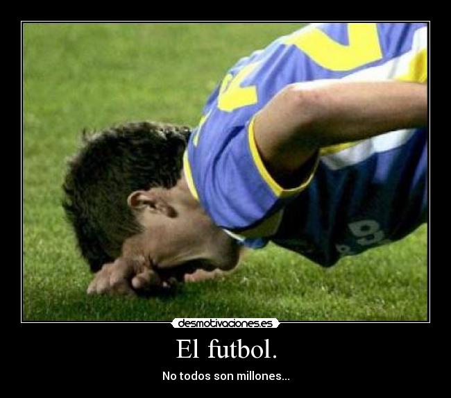 El futbol. -