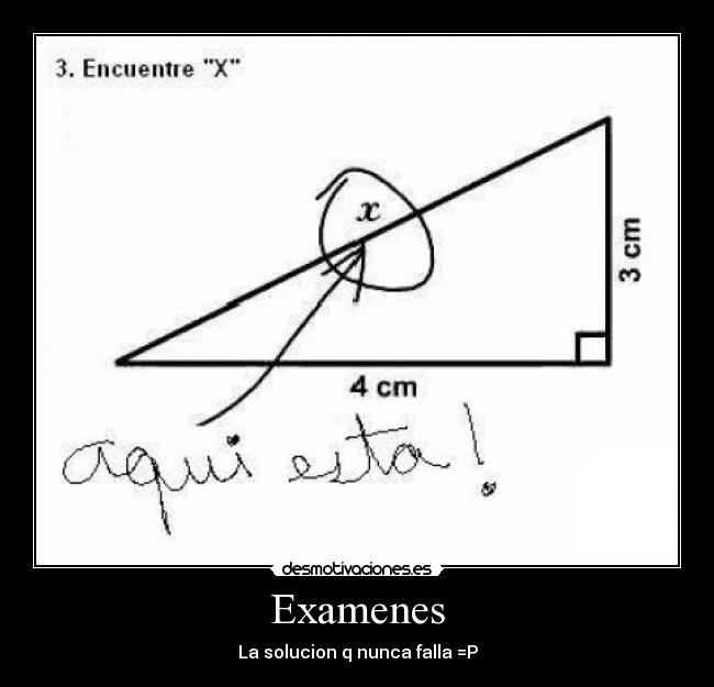 Examenes - La solucion q nunca falla =P