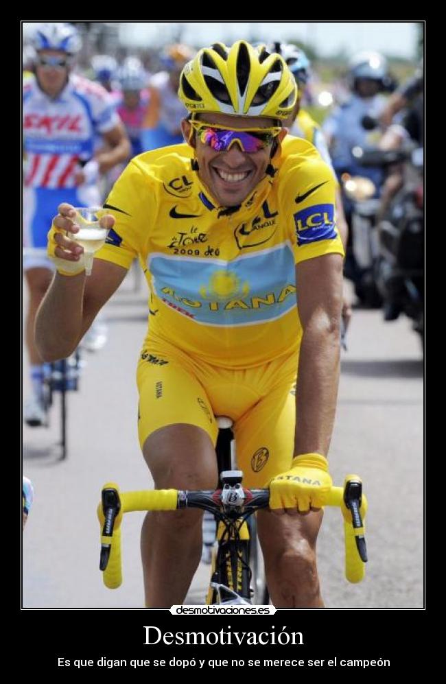 Desmotivación - Es que digan que se dopó y que no se merece ser el campeón