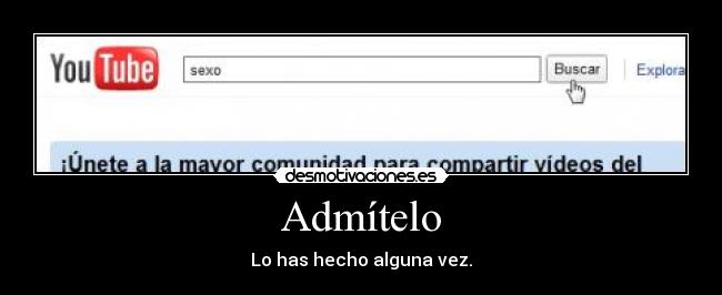 Admítelo -