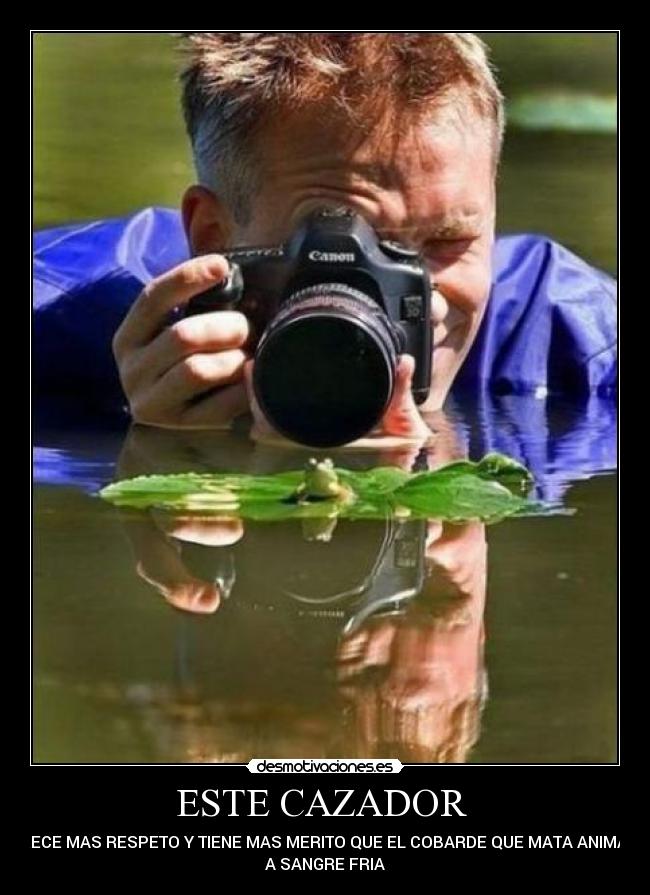 ESTE CAZADOR -