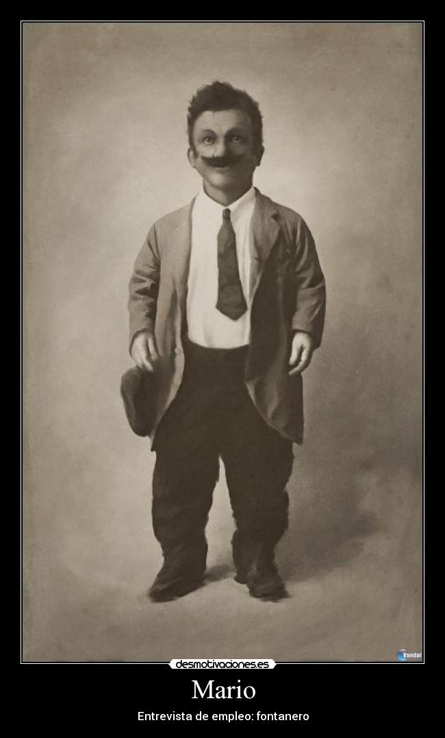 Mario - Entrevista de empleo: fontanero