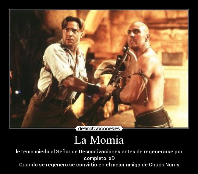 La Momia -