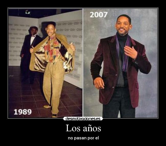 Los años - no pasan por el