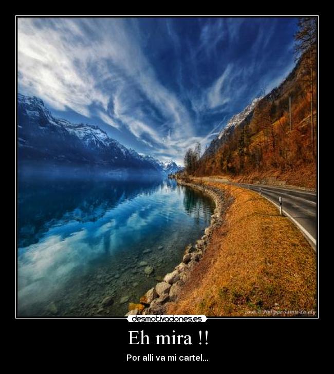 Eh mira !! - Por alli va mi cartel...