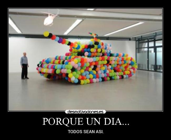 PORQUE UN DIA... -