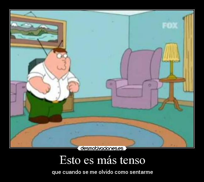 Esto es más tenso -