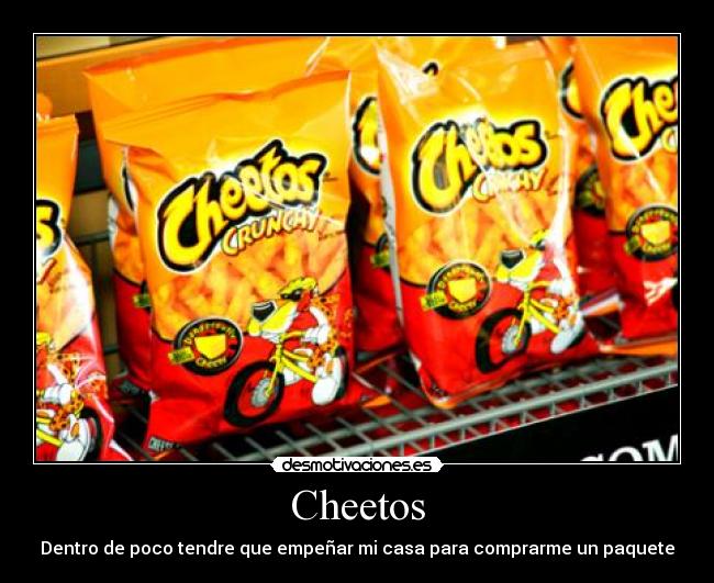 Cheetos -