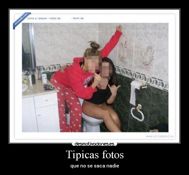 Tipicas fotos - que no se saca nadie