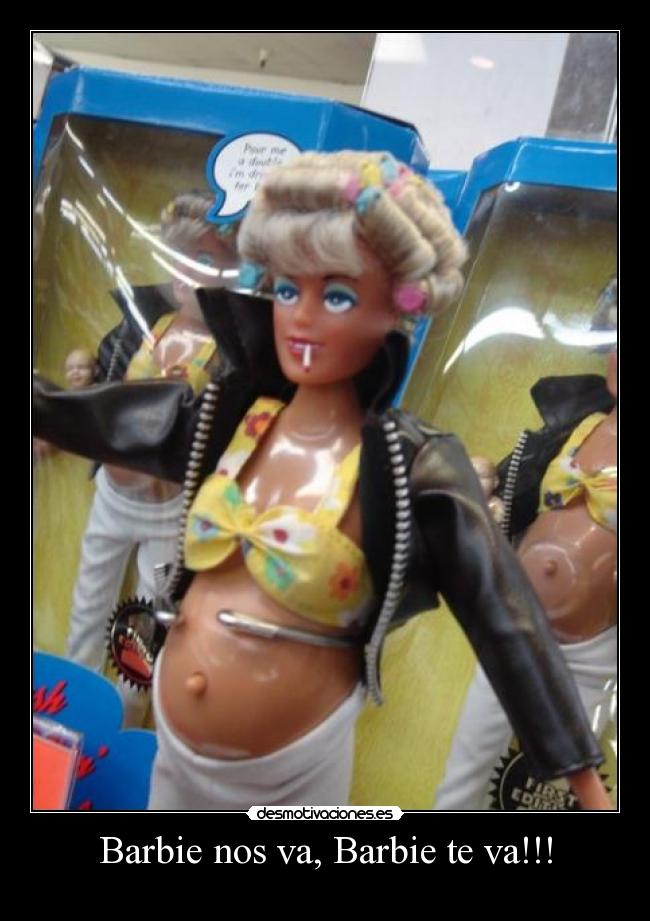 Barbie nos va, Barbie te va!!! - 