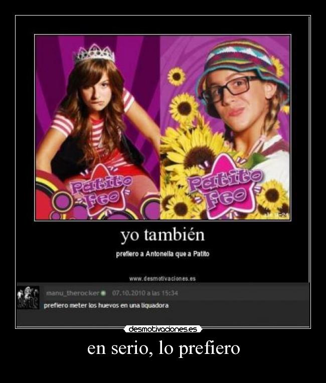 en serio, lo prefiero -  