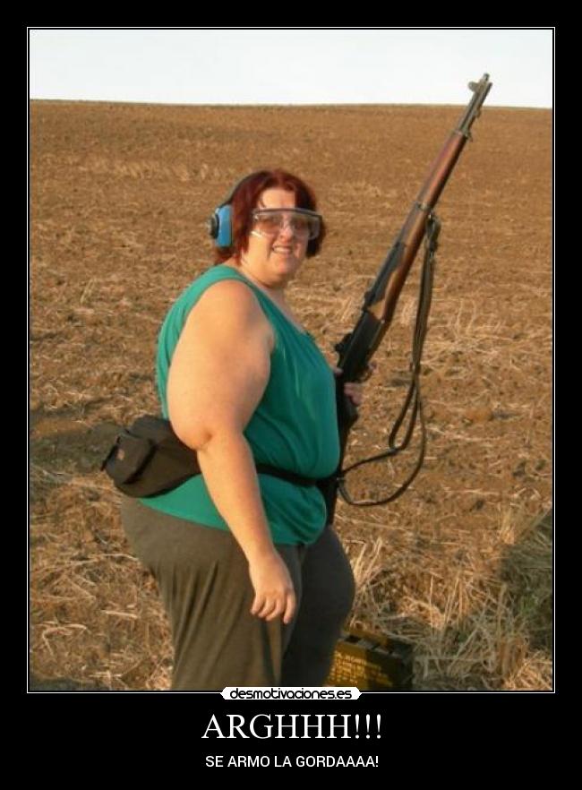 ARGHHH!!! - SE ARMO LA GORDAAAA!