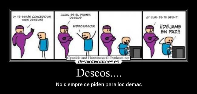 Deseos.... - No siempre se piden para los demas