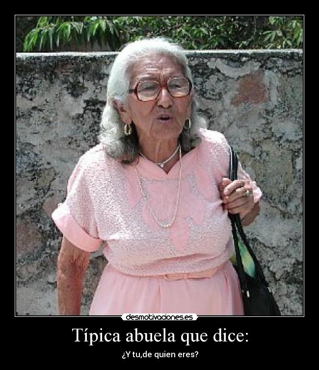 carteles abuela desmotivaciones