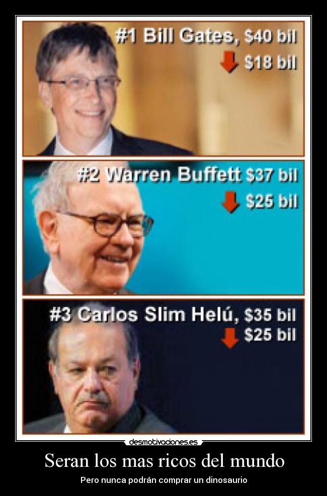 Seran los mas ricos del mundo -