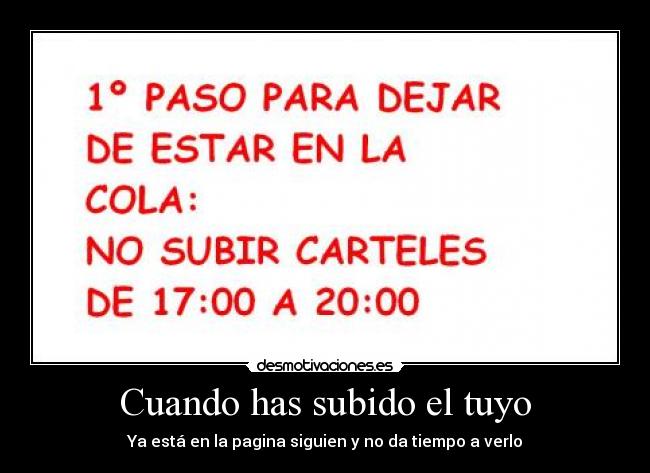 Cuando has subido el tuyo - 