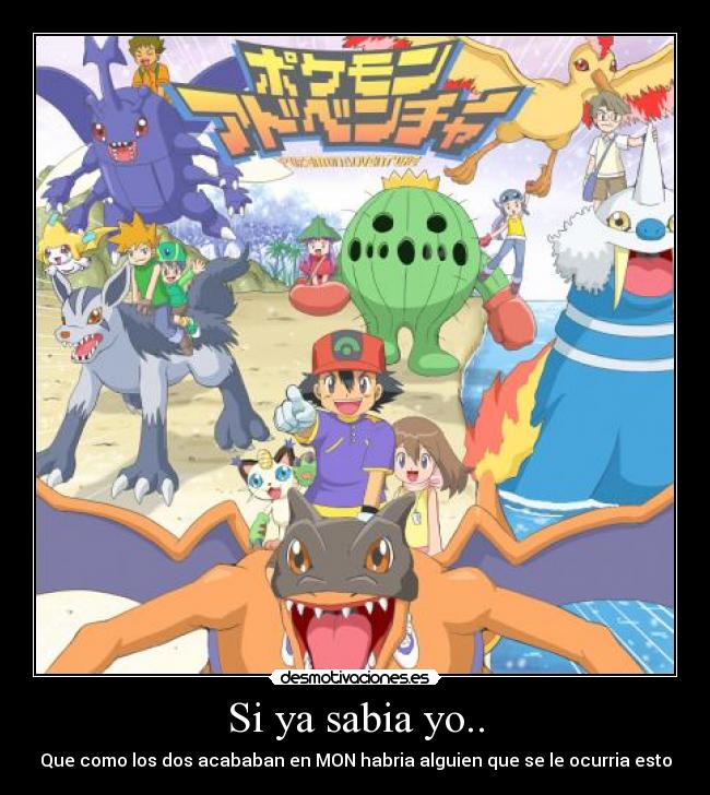 Si ya sabia yo.. - Que como los dos acababan en MON habria alguien que se le ocurria esto